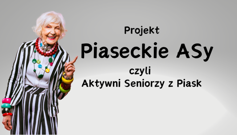 Rekrutacja do projektu Piaseckie ASy