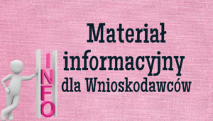Nowy materiał informacyjny dla wnioskodawców
