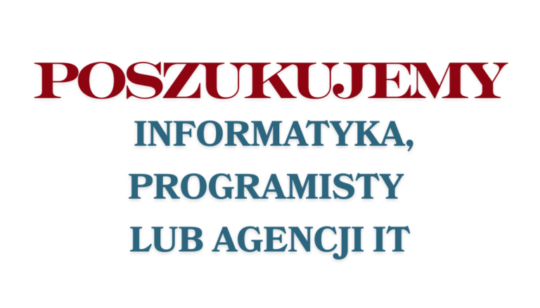 Poszukujemy informatyka